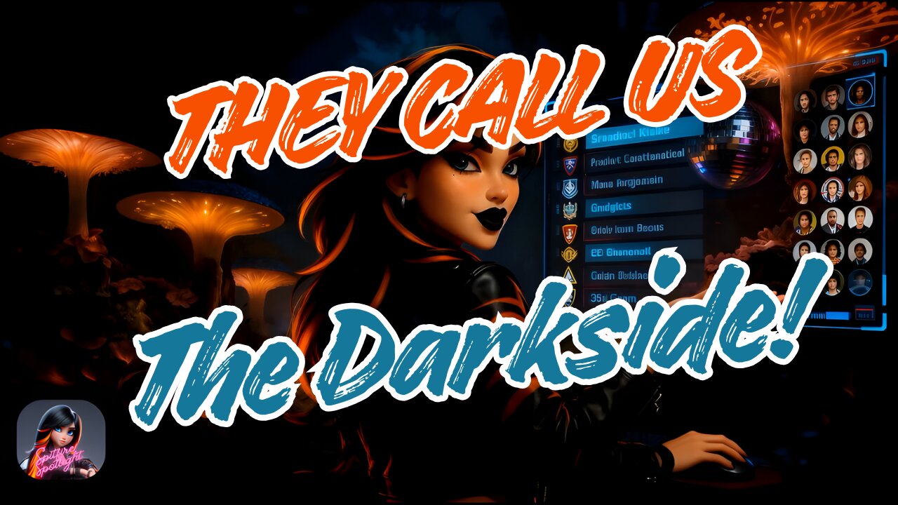 They Call Us The Darkside 🎶