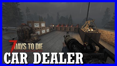 Got a CRUCIBLE — 7 DAYS TO DIE : car dealer (9)