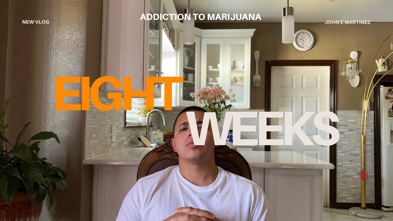 EIGHT WEEKS Of No Marijuana Vlog: “I can’t stop smoking”