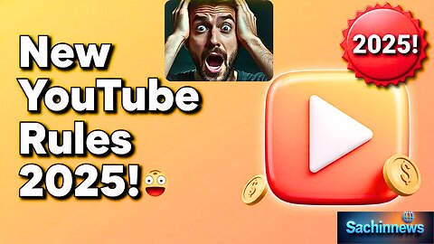 New YouTube Monetization Policy 2025 Explained | How To Get Monetized Faster & Avoid Demonetization