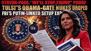 TULSI'S OBAMA-GATE BOMBSHELL: Criminal Referrals Filed as Strzok-Page "Crossfire Hurricane" SETUP Exposed! (Q: "BOMB DISPOSAL TEAM ACTIVATED")