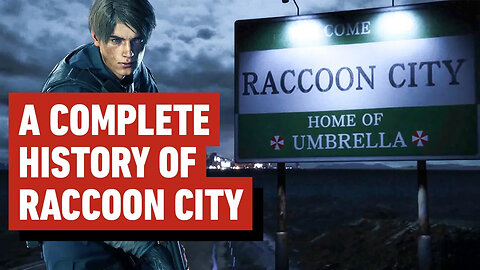 Resident Evil's Raccoon City： A Complete History - From Sleepy Town to Zomb