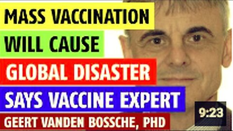 "Vaccine Expert Warns Mass Vaccination Could Lead to Global Disaster"