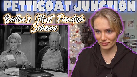 Petticoat Junction S02e27-Bedloe's Most Fiendish Scheme!!! My First Time Watching!!
