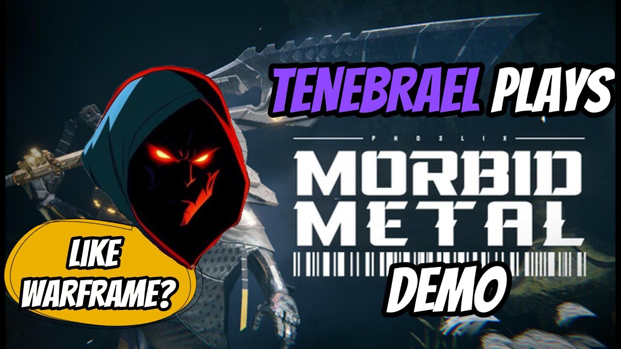 MORBID METAL Tenebrael tries The Demo #morbidmetal #unity #warframe #action #gameplay #games