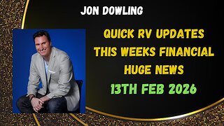 Jon Dowling Weekly Wrap Up & Latest Financial Updates