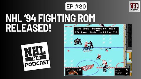 NHL '94 Podcast: NHL "94 ROM w/ Fighting Has Been Released!