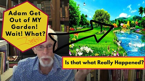 7 27 2025 New Timeline Adam Ran, God Ran After Him