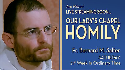 Saturday of the Twenty-first Week in Ordinary Time - August 30, 2025 - OLC HOMILY