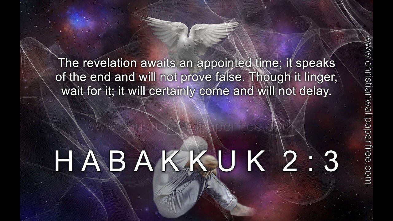 Revelations with Watchman44 "Though it Tarry, Wait for It; It Will Surely Come" 6/4/25