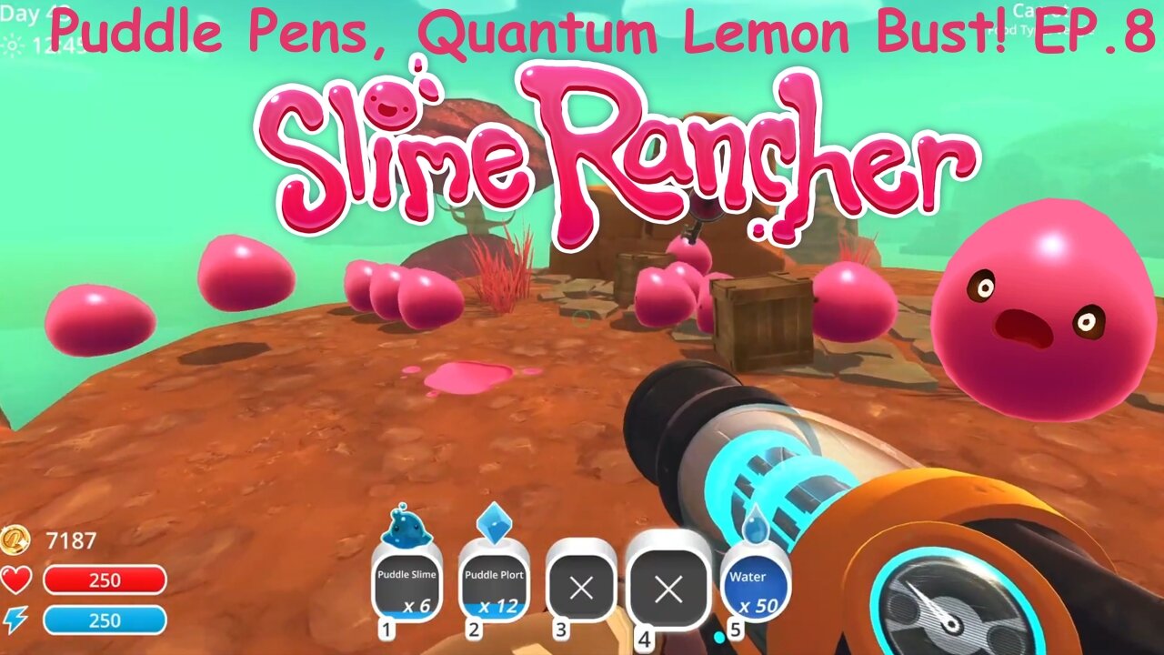 Slime Rancher: Puddle Pens, Quantum Lemon Bust! EP.8
