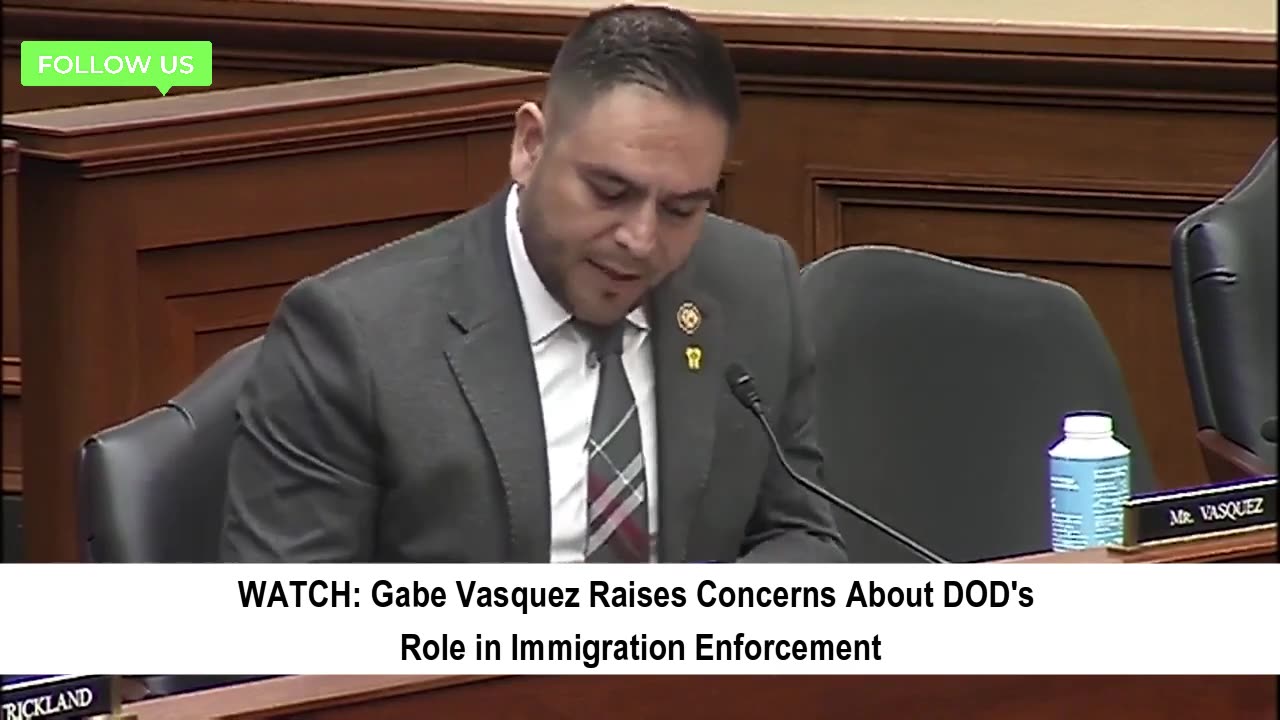 Gabe Vasquez Criticizes DOD's Role in Immigration Enforcement
