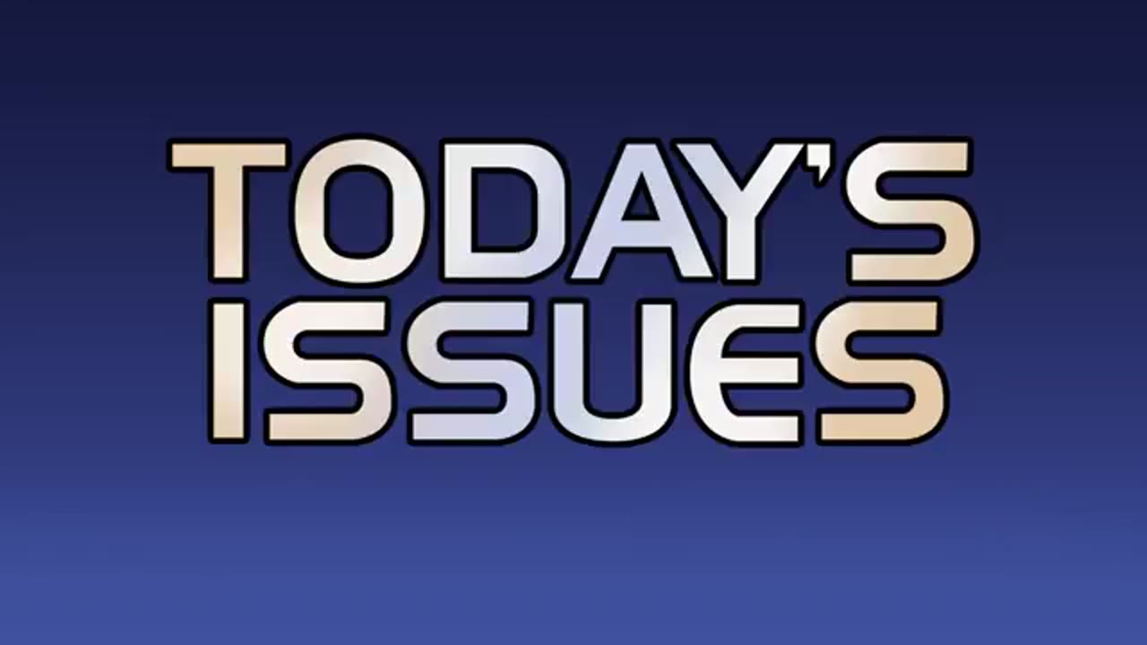 Today's Issues