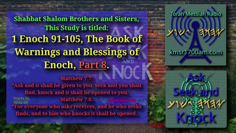1 Enoch 91-105, The Warnings and Blessings of Enoch, Part 8