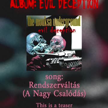 The Mouksa Underground - Rendszerváltás (A Nagy Csalódás) // TEASER