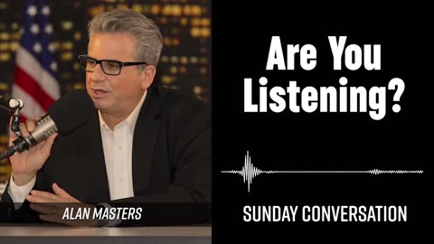 “Are You Listening?” | Sunday Conversation 12/21/2025