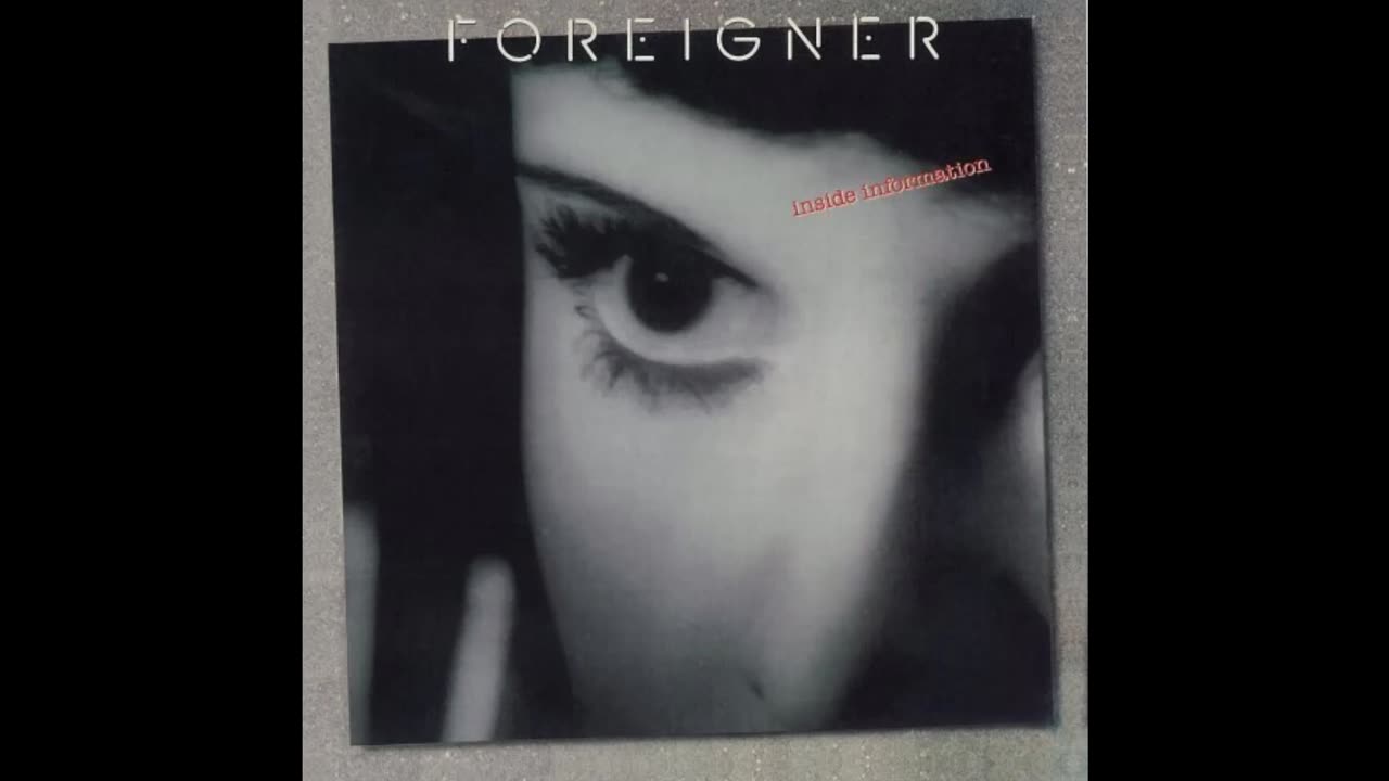 Foreigner - Inside Information