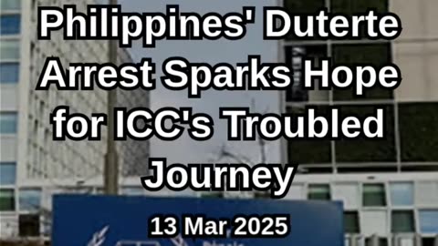 Philippines' Duterte Arrest Sparks Hope for ICC's