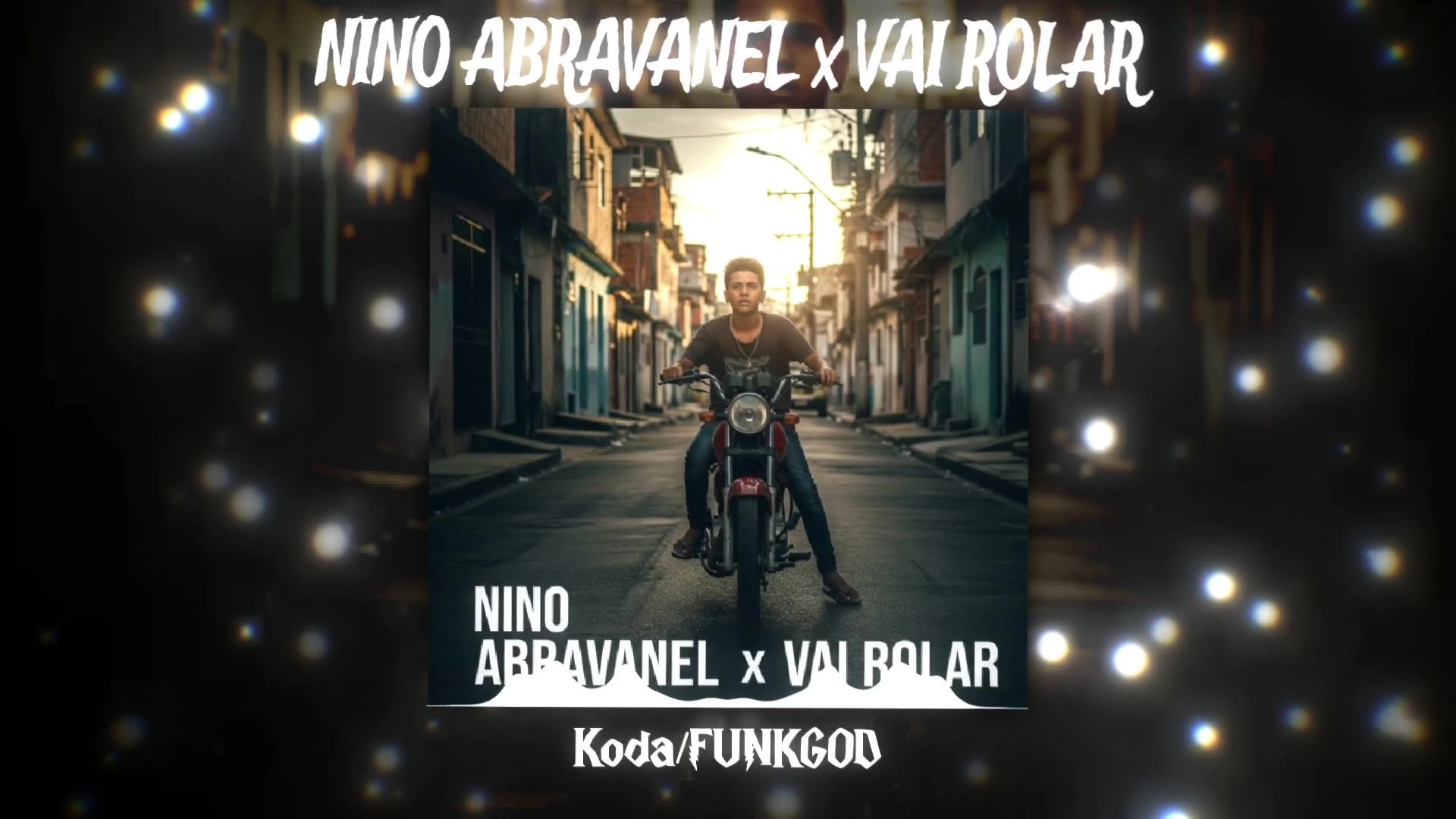 NINO ABRAVANEL x VAI ROLAR ✨ (KODA x FUNKGOD) | STREET SOUL PHONK FOR HEARTBREAK NIGHTS 💔🌆