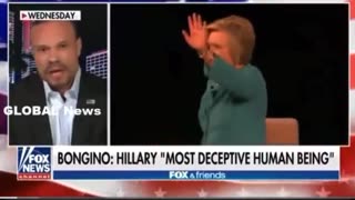 Dan Bongino says that: "I found Mrs Clinton to be the most deceptive human being."