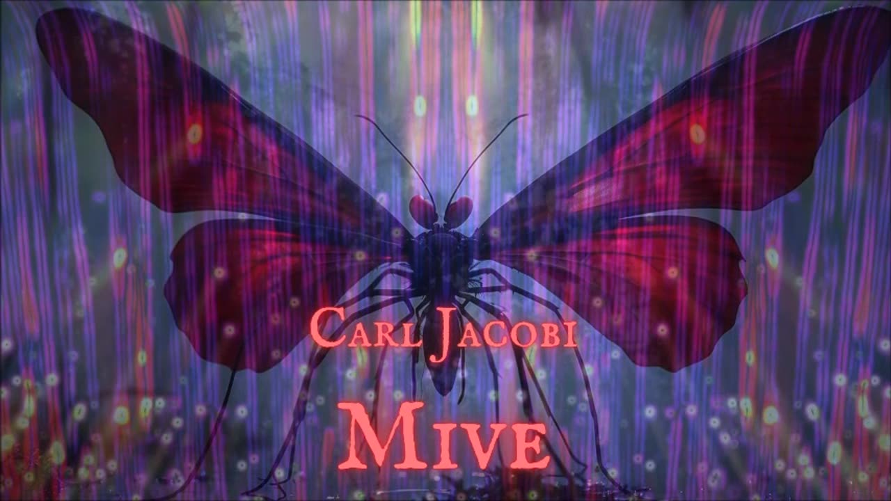 PSYCHEDELIC GIANT INSECT HORROR: 'Mive' by Carl Jacobi