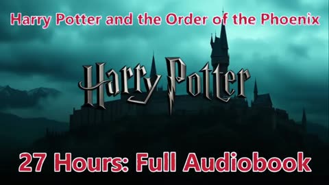 Harry Potter and the Order of the Phoenix Book 5 (Full Audiobook)