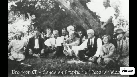 Brother XI - Canadian Prophet of Peculiar Means by David L Gordon