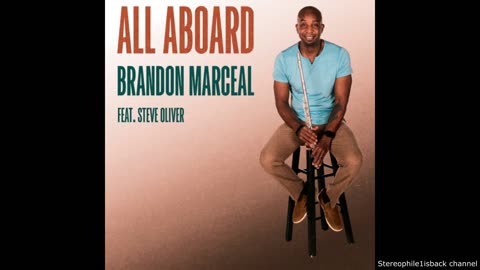 Brandon Marceal feat. Steve Oliver - All Aboard