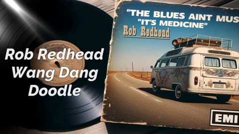 Rob Redhead - Wang Dang Doodle