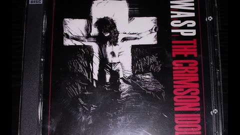 W.A.S.P. The Crimson Idol (FULL ALBUM) 🇺🇸