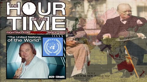The HOUR of the TIME #0429 The United Nations of the World