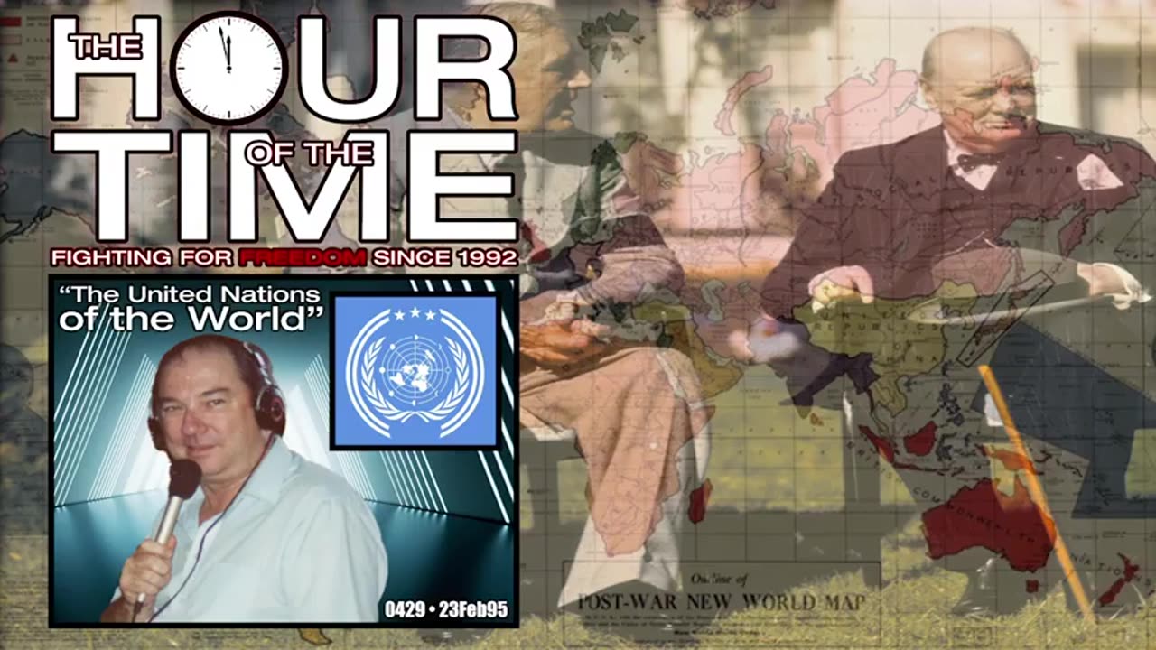 The HOUR of the TIME #0429 The United Nations of the World