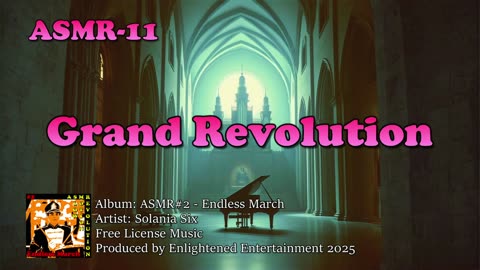 "Grand Revolution" - ASMR-11 | Solania Six