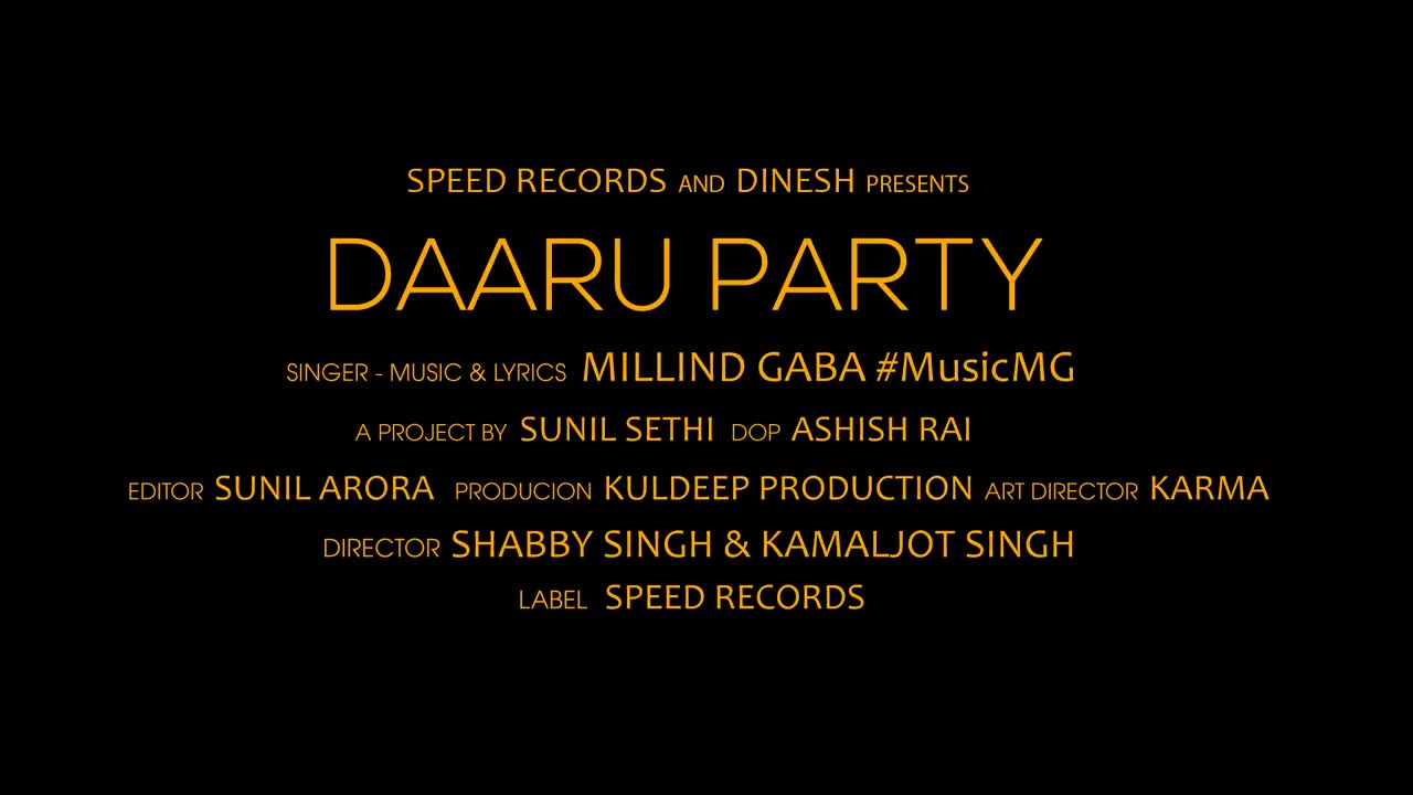 Daru party full song || Millind Gaba ||