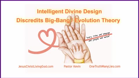 Intelligent Divine Design Discredits Big-Bang / Evolution Theory