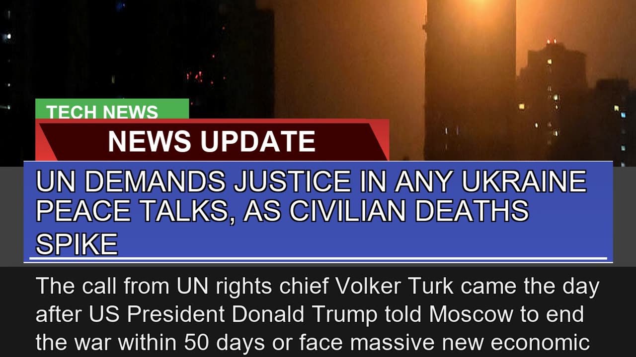 UN Demands Justice in Any Ukraine Peace Talks as