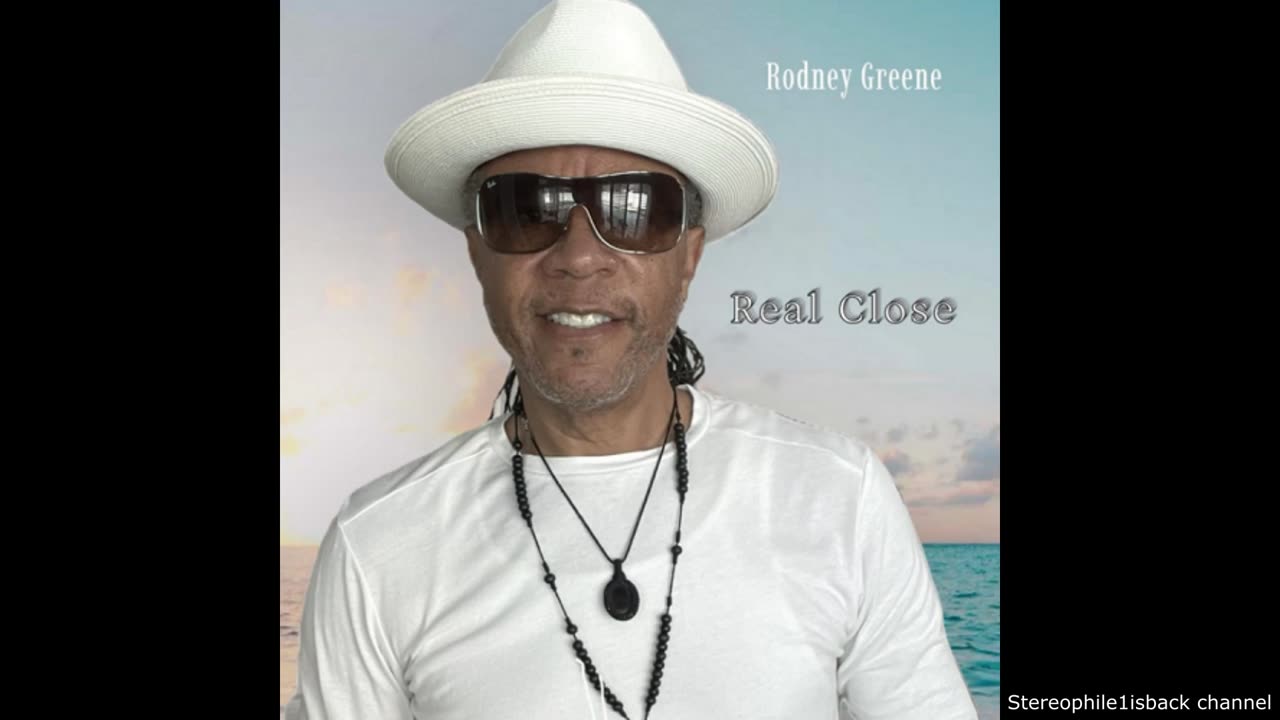 Rodney Greene - Closer To You