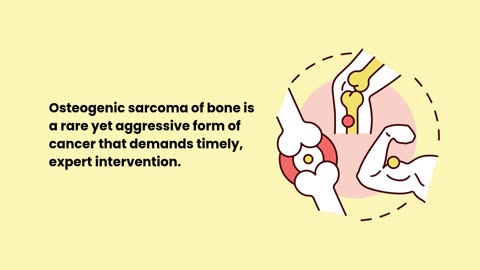 Expert Care for Osteogenic Sarcoma of Bone| Soft Tissue Sarcoma Treatment