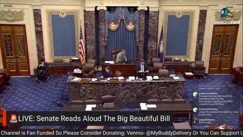 🚨LIVE: BBB Being Read In Its Entirety On Senate Floor