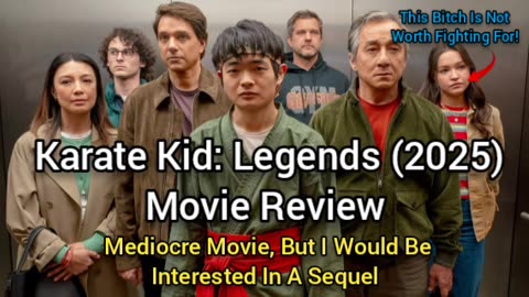 Karate Kid Legends (2025) Movie Review - MEDIOCORE MOVIE, INTERESTING SEQUEL IDEA