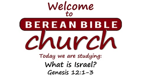What is Israel (Genesis 12:1-3)