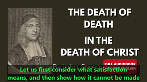 The Death of Death (Modern English) _ John Owen – Full Audiobook.mp4