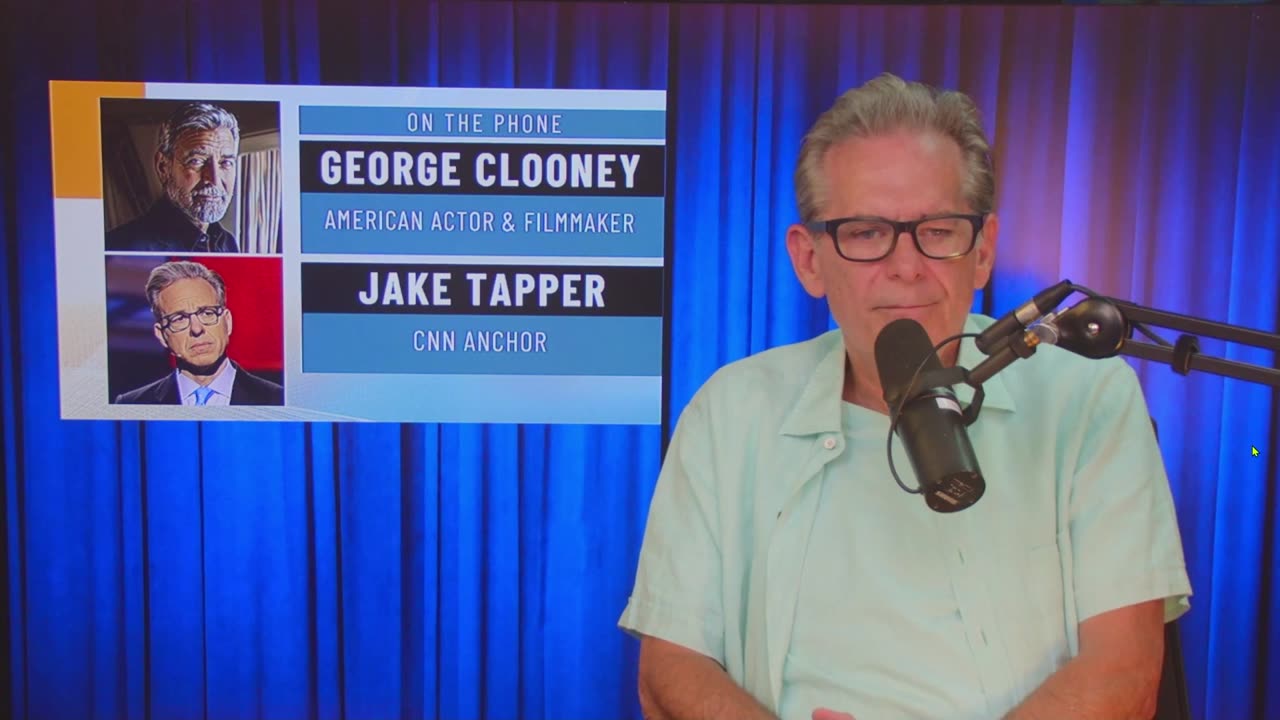 Jake Tapper & George Clooney call in from 5/14(Mike MacRae)▮The Jimmy Dore Show