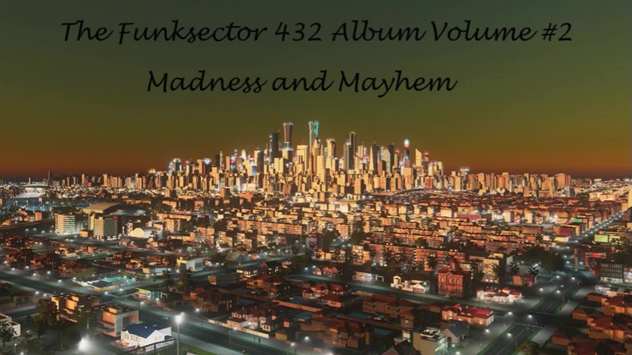 Madness and Mayhem 432hz