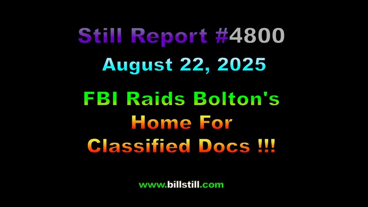 FBI Raids John Bolton's Home For Classified Docs, 4800