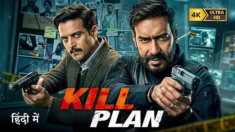 KILL PLAN | Ajay Devgn | New (2026) Released Hindi Action Crime Thriller Movie | Full HD**