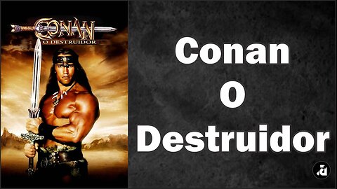 Conan, o Destruidor (1984) - Português