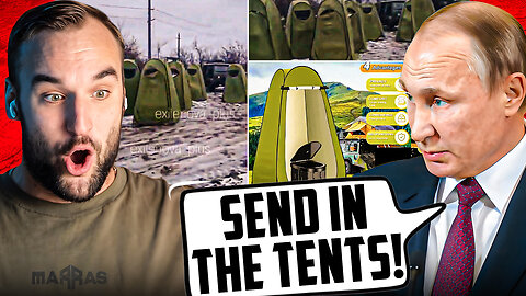 WALKING TENTS?! Russia Sends in their TENT TROOPS?!
