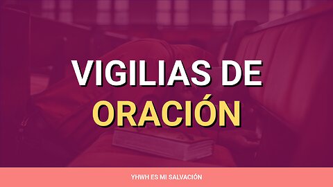 🛐 ️Vigilias de oración | Lucas 6:12-16