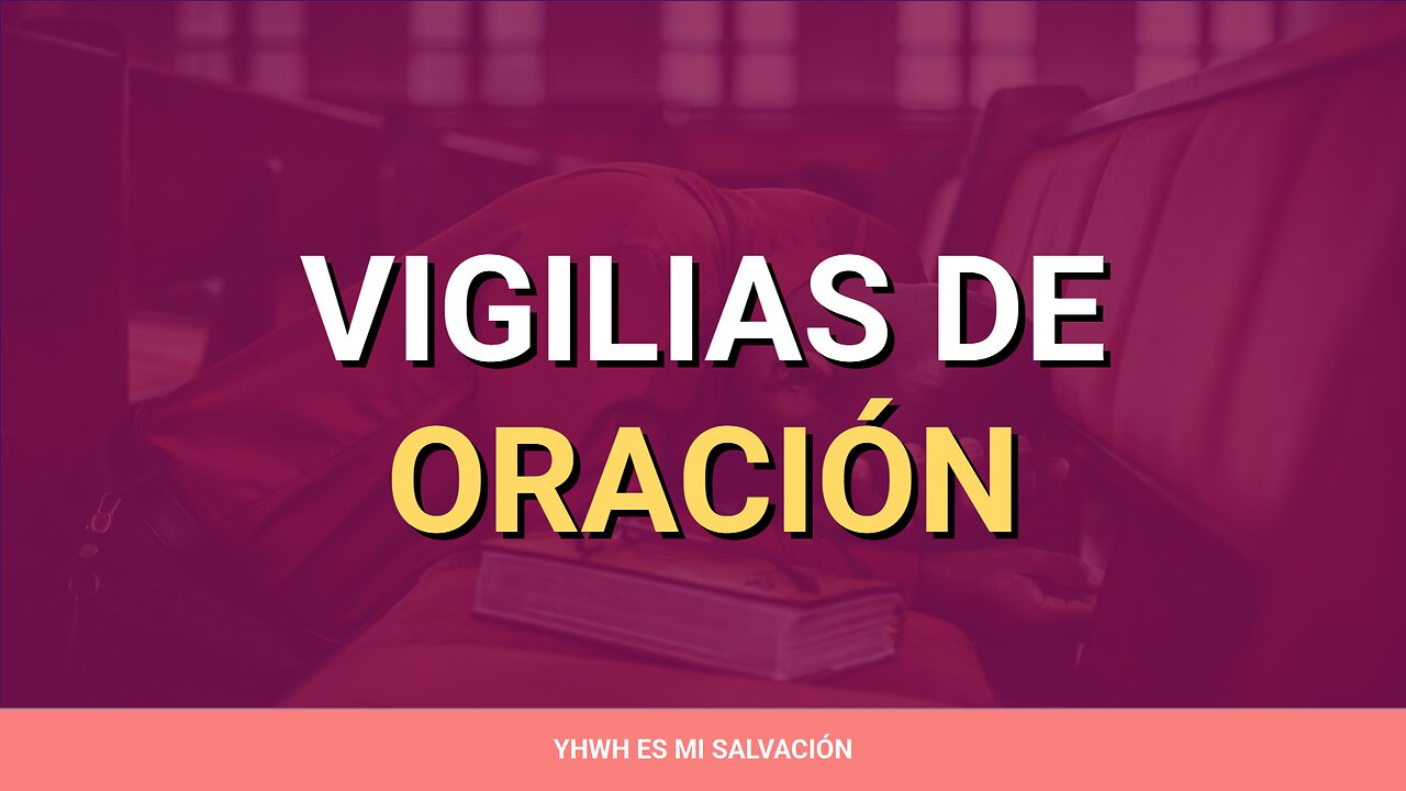 🛐 ️Vigilias de oración | Lucas 6:12-16